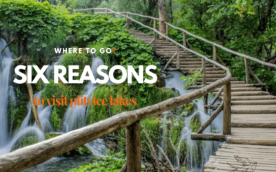 6 reason to visit Plitvice lakes